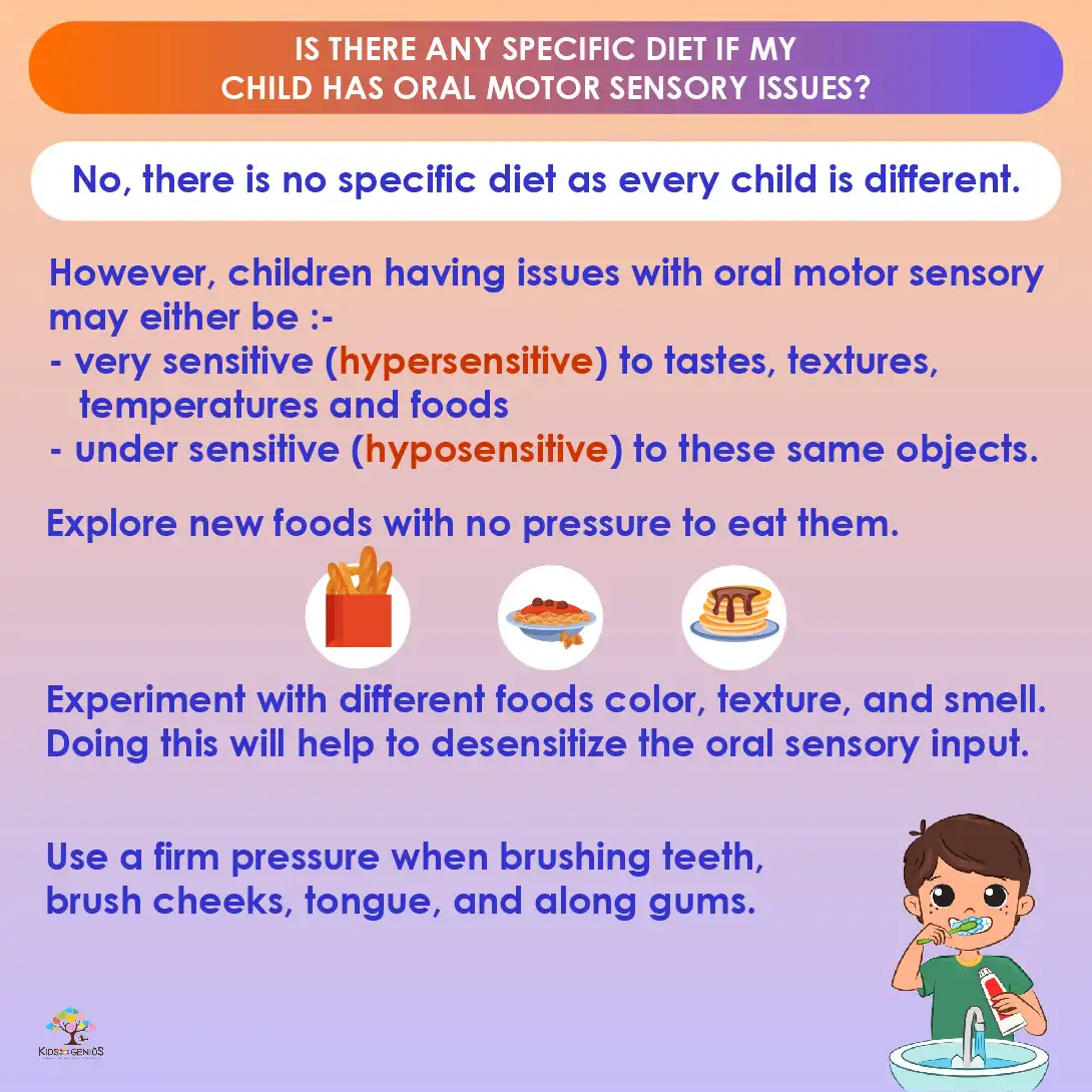 Is there any specific diet if my child has oral motor sensory issues?